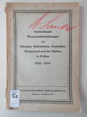 Cc 435-1932-1934 : Deutschlands Wirtschaftsbeziehungen zu Ostasien, Südostasien, Australien, Neuseeland und der Südsee in Zahlen  1932 - 1934 (1935)