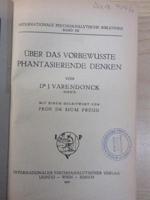 Daa 904 (ausgesondert) : Über das vorbewusste phantasierende Denken  (1922)