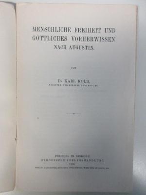 Bb 3230 (ausgesondert) : Menschliche Freiheit und göttliches Vorherwissen nach Augustin (1908)
