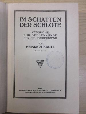 Jcf 36 (ausgesondert) : Im Schatten der Schlote. Versuche zur Seelenkunde der Industriejugend (1928)