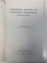 Bb 3230 (ausgesondert) : Menschliche Freiheit und göttliches Vorherwissen nach Augustin (1908)