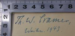 - (Cramer, Th. W.), Von Hand: Name; 'Th. W. Cramer,
Weihn. 1943.'. 