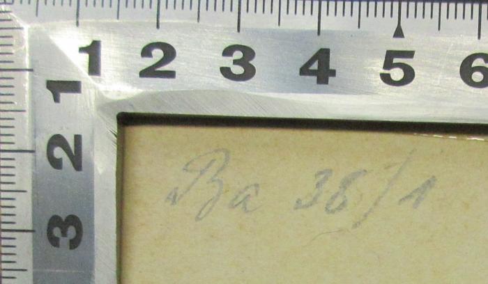 -, Von Hand: Signatur; 'Ba 38/1'