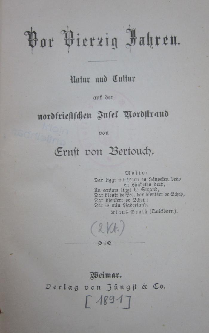 Bk 1322: Vor Vierzig Jahren : Natur und Cultur auf der nordfriesischen Insel Nordstrand (1891)