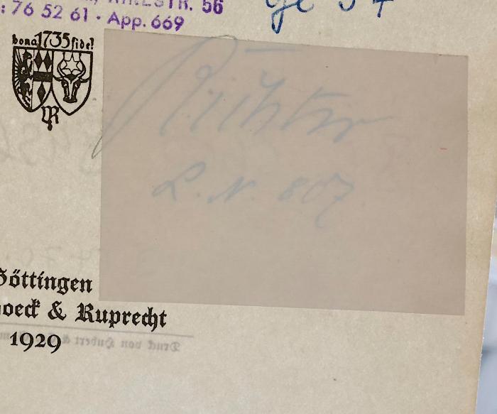 BE 3600 B496 R3D : Der Durchbruch der Religion im menschlichen Seelenleben (1929);-, Überklebt: Name, Autogramm; 'Richter
L. N. 807. [überklebt]'