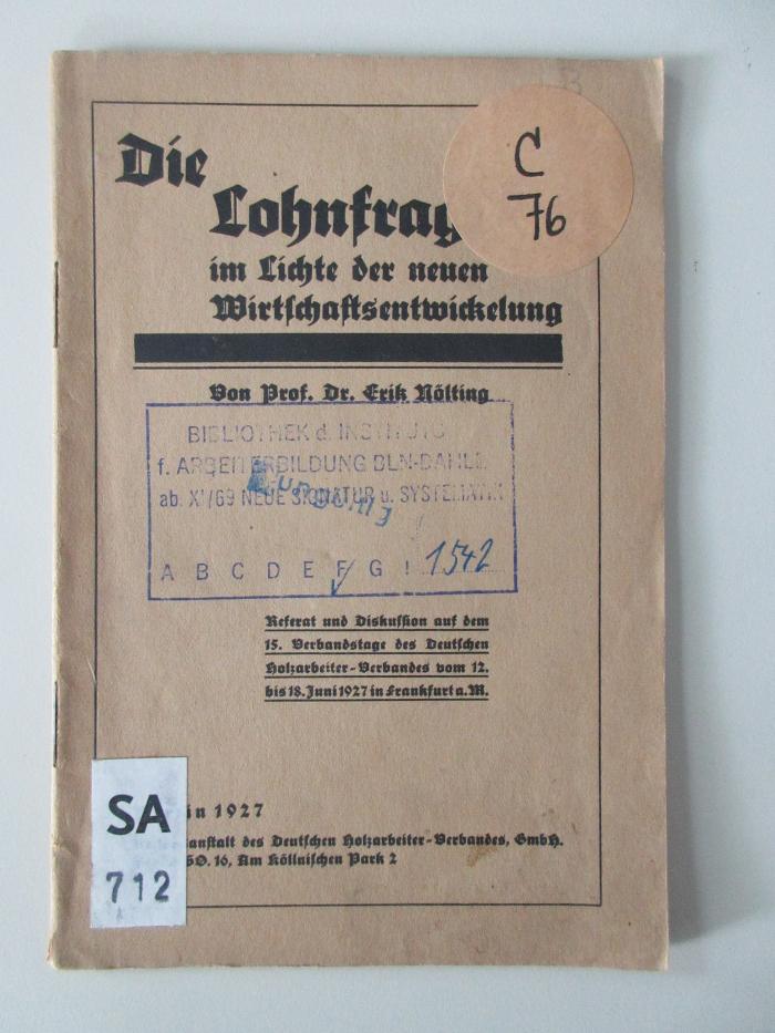 SA 712 : Die Lohnfrage im Lichte der neuen Wirtschaftsentwicklung (1927)