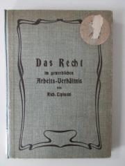 SA 216 2 : Das Recht im gewerblichen Arbeits=Verhältnis (1904)