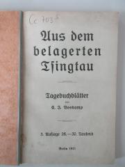 Cc 703&lt;5&gt; : Aus dem belagerten Tsingtau : Tagebuchblätter v. C. J. Voskamp (1915)