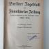 A 125a : Berliner Tageblatt und Frankfurter Zeitung in ihrem Verhalten zu den nationalen Fragen 1887-1914 (1917)