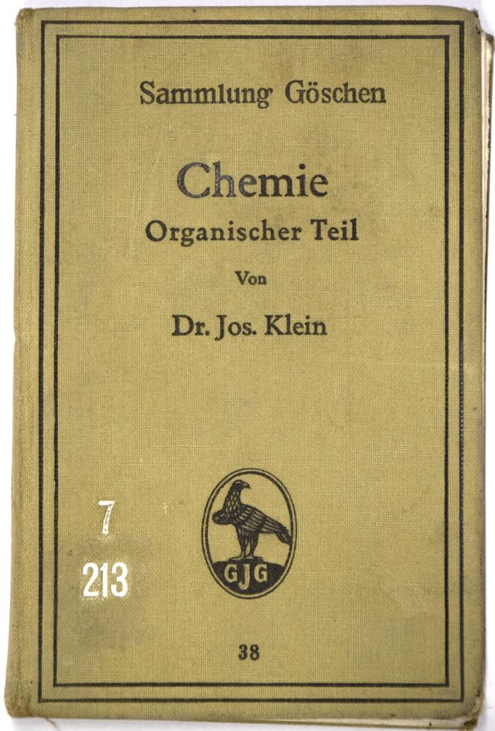 7/213 : Chemie. Organischer Teil. [= Sammlung Göschen, Bd. 38.] (1929)