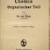 7/213 : Chemie. Organischer Teil. [= Sammlung Göschen, Bd. 38.] (1929)