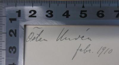 -, Von Hand: Datum, Ortsangabe; 'Östen Kurén [?] febr. 1910'