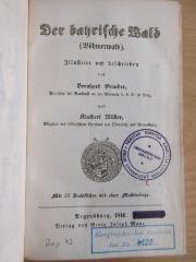 Bay 43 : Der bayrische Wald (Böhmerwald) (1846)