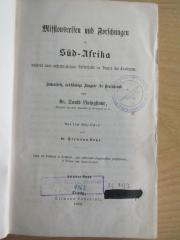 Af 91/2 : Missionsreisen und Forschungen in Süd-Afrika während eines sechzehnjährigen Aufenthalts im Innern des Continents. Bd. 2 (1858)