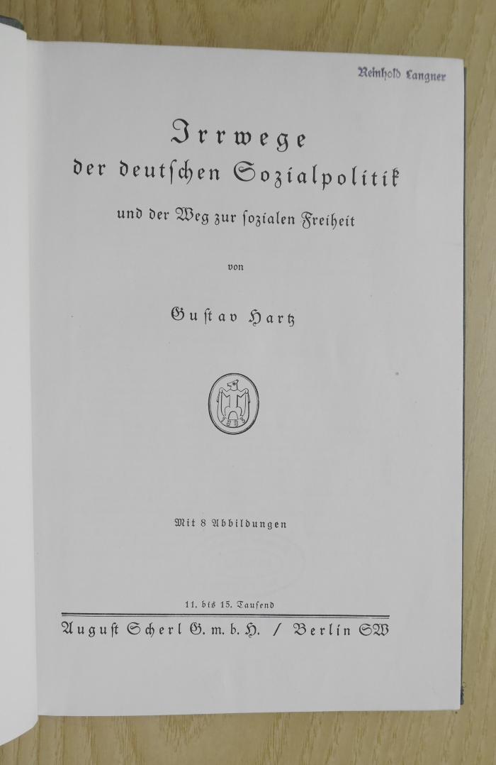 Bb 808 15 : Irrwege der deutschen Sozialpolitik und der Weg zur sozialen Freiheit (1928)