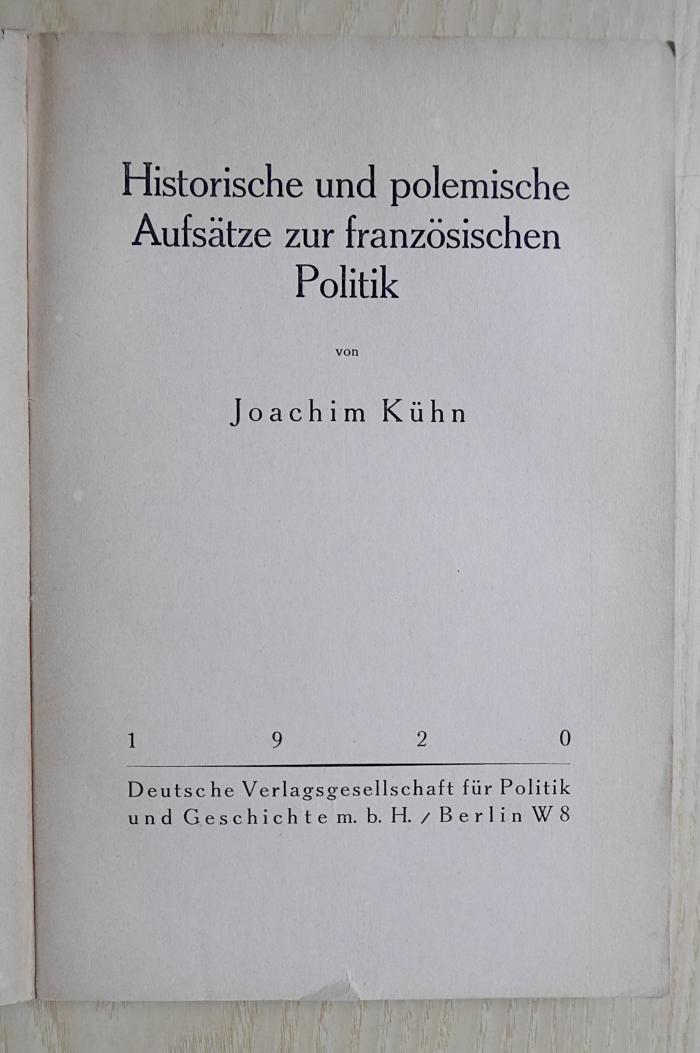 Gi 84 : Historische und polemische Aufsätze zur französischen Politik (1920)
