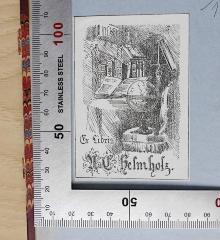 - (Helmholz, A. C.), Etikett: Exlibris; 'Ex Libris A. C. Helmholz.'.  (Prototyp)
