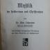 XVI 4665 4. Ex.: Mystik im Heidentum und Christentum (1908)