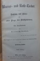 XV 4225 c: Mutter- und Kose-Lieder : Dichtung und Bilder zur edlen Pflege des Kindheitslebens : Ein Familienbuch (1902)