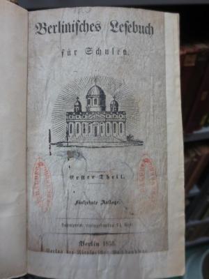 Pe 1320 ae: Berlinisches Lesebuch für Schulen (1855)