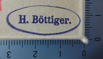 G46 / 2872 (Böttiger, H.), Stempel: Name; 'H. Böttiger.'.  (Prototyp);XV 4225 c: Mutter- und Kose-Lieder : Dichtung und Bilder zur edlen Pflege des Kindheitslebens : Ein Familienbuch (1902)