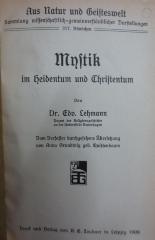 XVI 4665 4. Ex.: Mystik im Heidentum und Christentum (1908)