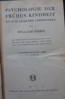 XV 2968 d 2.Ex.: Psychologie der frühen Kindheit bis zum sechsten Lebensjahre (1927)