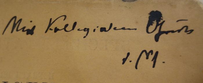 Ko 529 b: Die Störungen der Geschlechtsfunctionen des Mannes (1901);- (Neuberg, Carl;Fürbringer, Paul), Von Hand: Widmung, Autor; 'Mit Kollegialem Gruß
d. Verf.'. 