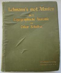 Ki 449: Atlas und gRundriss der topographischen und angewandten Anatomie (1903)