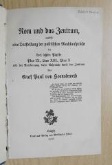 Bf 184 : Rom und das Zentrum, zugleich eine Darstellung der politischen Machtansprüche der drei letzten Päpste: Pius IX., Leos XIII., Pius X. und der Anerkennung dieser Ansprüche durch das Zentrum. (1907)