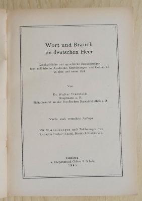 Bf 423&lt;4&gt; : Wort und Brauch im deutschen Heer : Geschichtliche und sprachliche Betrachtungen über militärische Ausdrücke, Einrichtungen und Gebräuche in alter und neuer Zeit (1945)