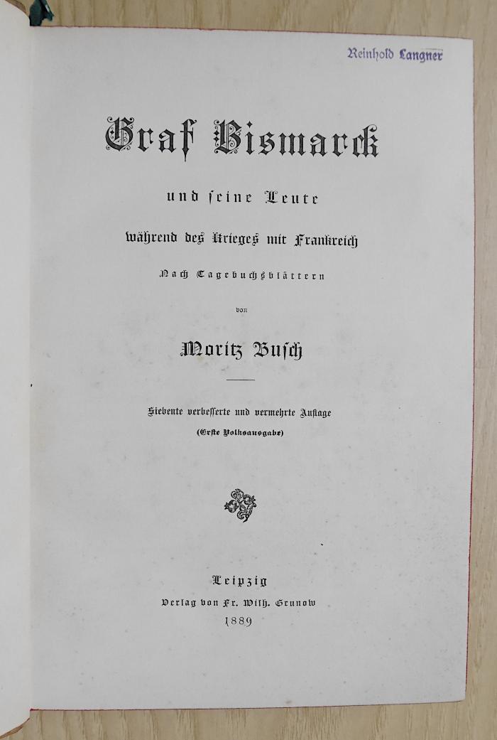 Gb 389 : Graf Bismarck und seine Leute während des Kriegs mit Frankreich (1889)