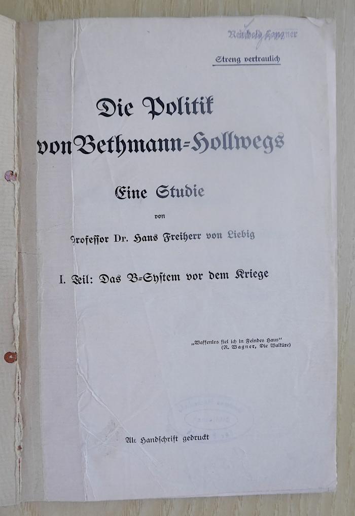 Gf 336 : Die Politik von Bethmann Hollwegs. (1919)