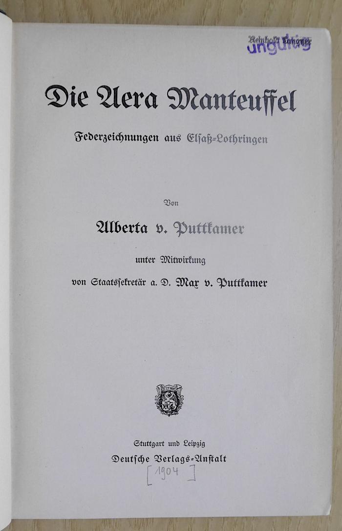 Gf 400 : Die Aera Manteuffel. Federzeichnungen aus Elsaß-Lothringen (1904)