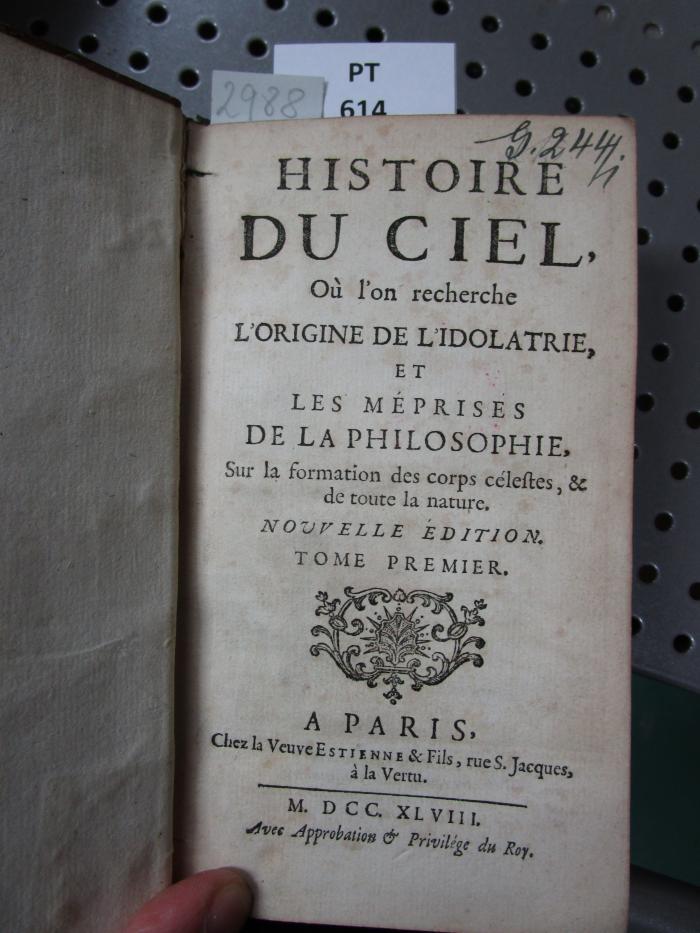  Histoire Du Ciel : Où L'On Recherche L'Origine De L'Idiolatrie Et Les Méprises De La Philosophie (1748)