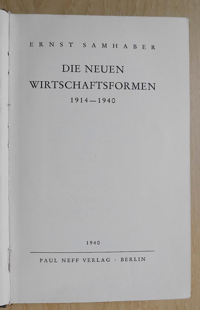 D 644a : Die neuen Wirtschaftsformen 1914-1940 (1940)