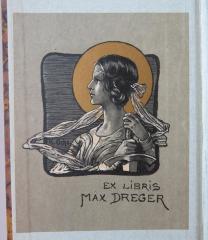 - (Dreger, Max), Etikett: Exlibris; 'EX LIBRIS MAX DREGER'. 