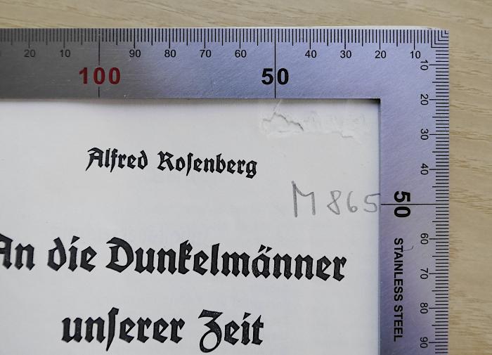 M 865b : An die Dunkelmänner unserer Zeit (1935);-, Schwärzung: ; '[...]'