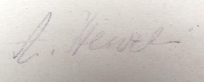 - (Henze, A.), Von Hand: Name; 'A. Henze'. 