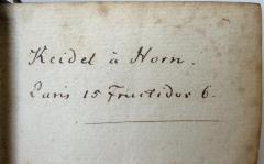 - (Keidel, [...];Horn, [...]), Von Hand: Name, Datum, Ortsangabe; 'Keidel à Horn. Paris 15 Fructidor 6.'. 