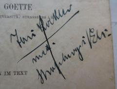 - (Koehler[?], Toni), Von Hand: Autogramm, Name, Berufsangabe/Titel/Branche, Ortsangabe; 'Toni Koehler
med.
Straßburg i/Els.'. 