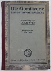 X 1175 c 2. Ex.: Die Atomtheorie in ihrer neuesten Entwickelung (1921)