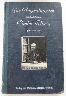 Ko 498 ah: Die Augendiagnose bearbeitet nach Pastor Felke's Grundsätzen (um 1922)