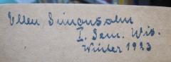 - (Simonsohn, Ellen), Von Hand: Berufsangabe/Titel/Branche, Name, Autogramm; 'Ellen Simonsohn
I. Sem. Wis.
Winter 1923'. 