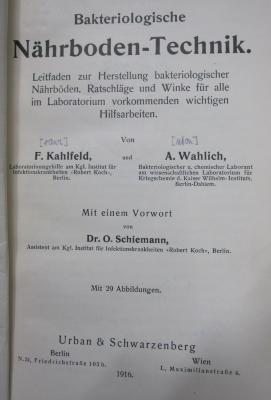 Kk 437: Bakteriologische Nährboden-Technik : Leitfaden zur Herstellung bakteriologischer Nährböden : Ratschläge und Winke für alle im Laboratorium vorkommenden wichtigen Hilfsarbeiten (1916)