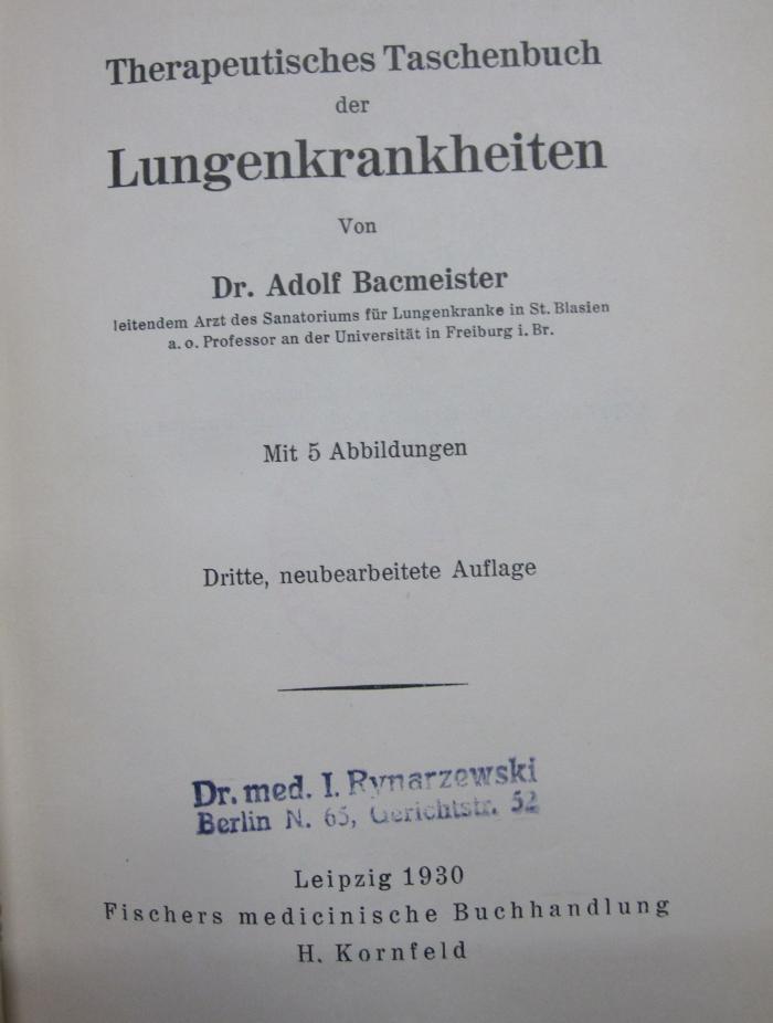 Kk 724 c 3. Ex.: Therapeutisches Taschenbuch der Lungenkrankheiten (1930)