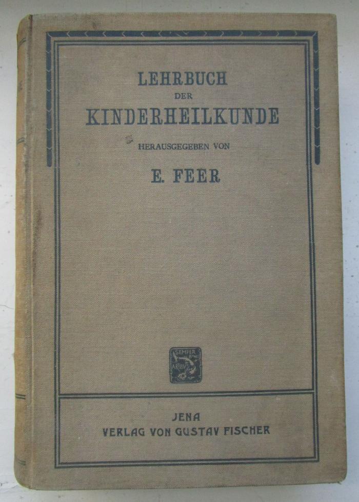 Kl 445: Lehrbuch der Kinderheilkunde (1911)