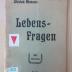 38/80/40926(1) : Lebens-Fragen (1914)