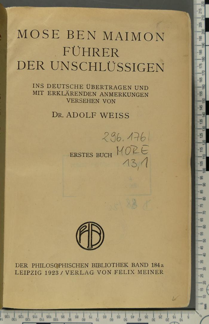 296.176 MORE 13,1 : Führer der Unschlüssigen, erstes Buch (1923)