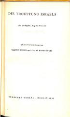 Rel 370/6 : Die Troestung Israels. Aus Jeschajahu, Kapitel 40 bis 55. Mit der Verdeutschung von Martin Buber und Franz Rosenzweig (1933)